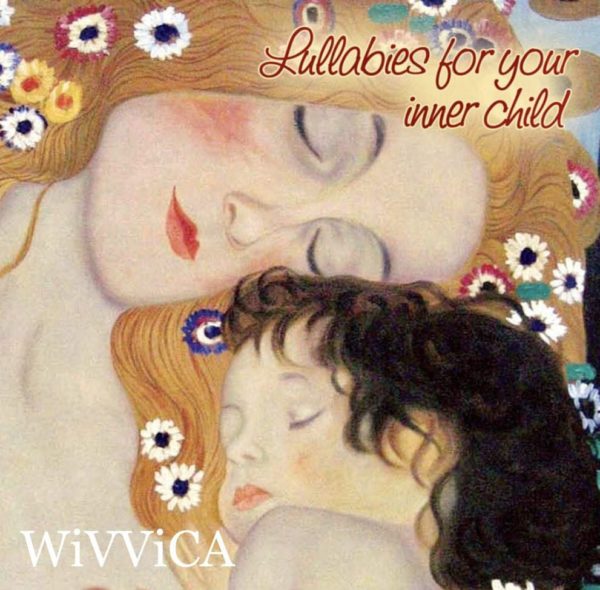 Lullabies - WiVViCA - Die CD für inneren Frieden